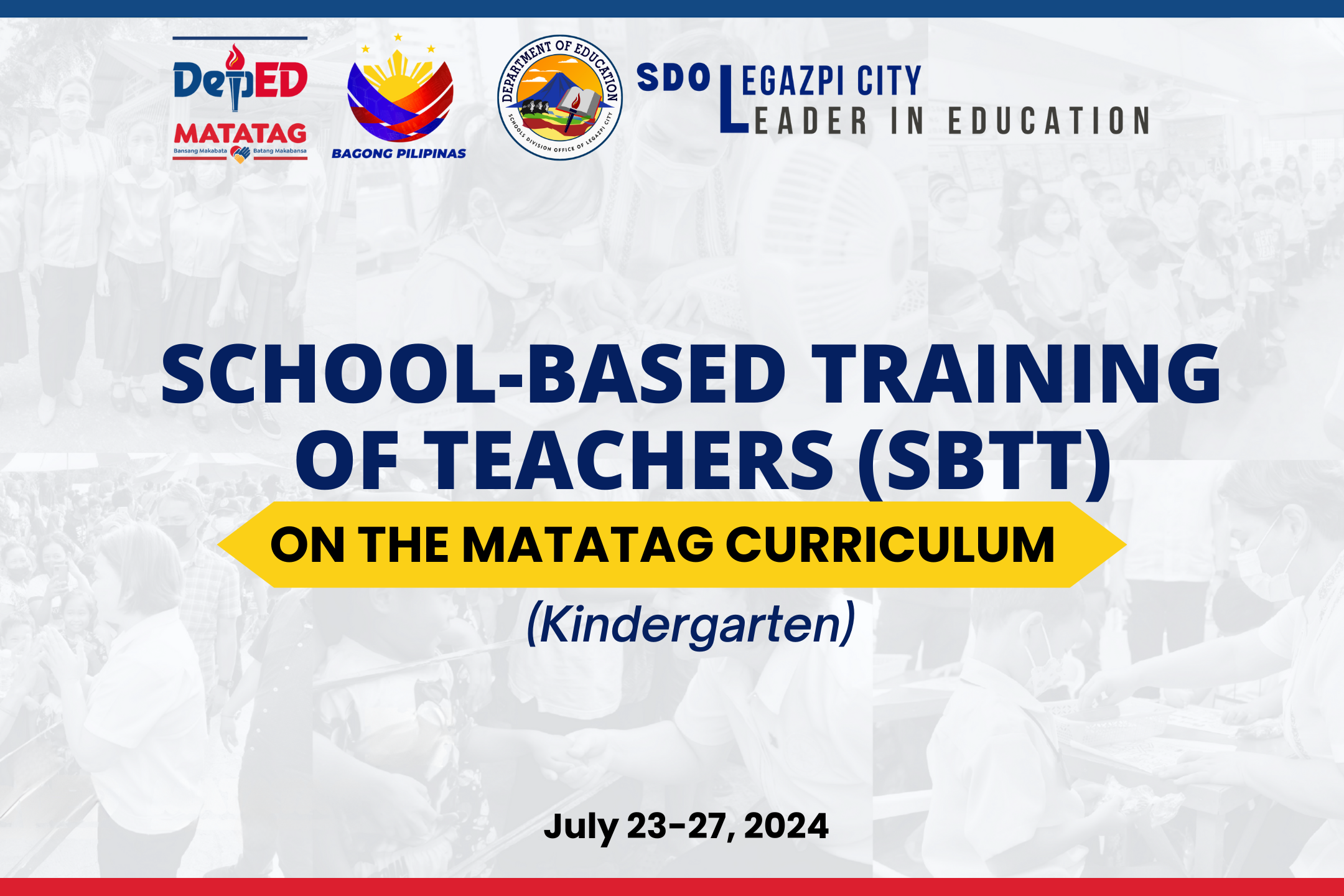 School-Based Training of Teachers on the MATATAG Curriculum (KINDER)