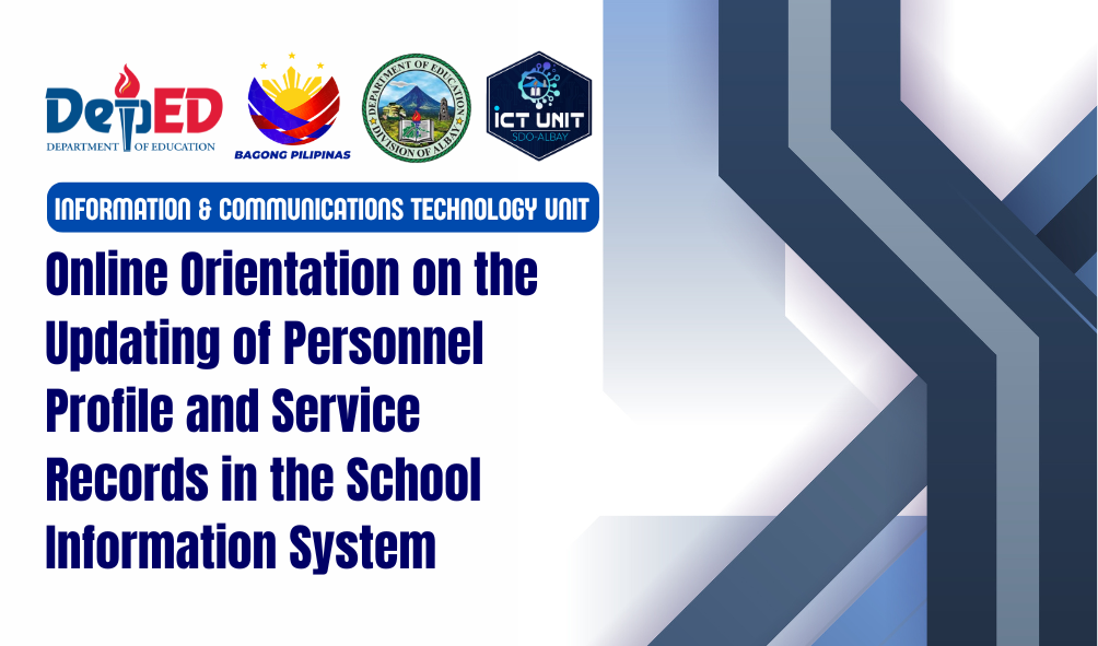 Online Orientation on the Updating of Personnel Profile and Service Records in the School Information System