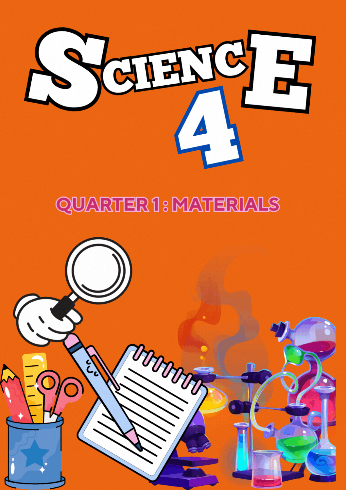 Science 4-Quarter 1: Materials