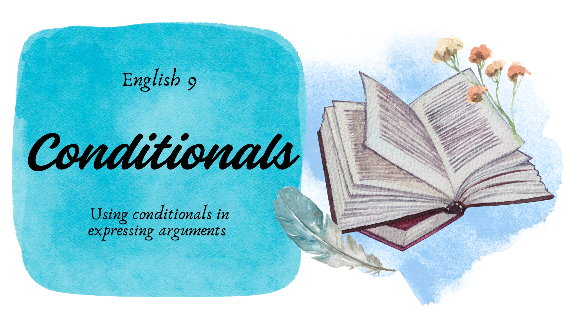 Using Conditionals in Expressing Arguments